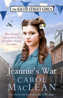 Jeannie's War - An emotional, heartwarming WW2 saga (MacLean Carol)(Paperback / softback)