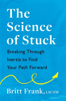 Science of Stuck (Frank Britt)(Paperback / softback)