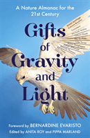 Gifts of Gravity and Light (Roy Anita)(Paperback / softback)