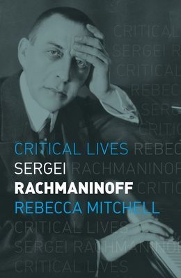 Sergei Rachmaninoff (Mitchell Rebecca)(Paperback / softback)