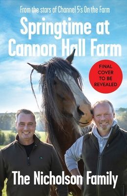 Springtime at Cannon Hall Farm (The Nicholson Family)(Pevná vazba)