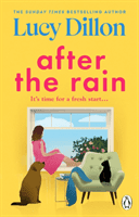 After the Rain - The incredible and uplifting new novel from the Sunday Times bestselling author (Dillon Lucy)(Paperback / softback)
