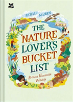 Nature Lover's Bucket List - Britain's Unmissable Wildlife (Madden Richard)(Pevná vazba)