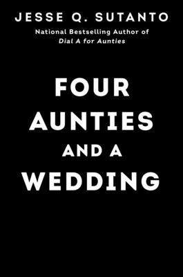 Four Aunties and a Wedding