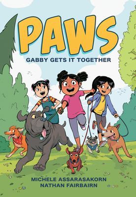 PAWS: Gabby Gets It Together (Fairbairn Nathan)(Paperback / softback)