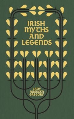 Irish Myths and Legends - Gods and Fighting Men (Gregory Lady Augusta)(Pevná vazba)