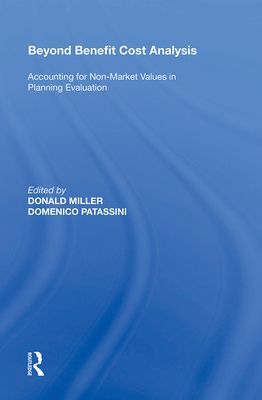 Beyond Benefit Cost Analysis - Accounting for Non-Market Values in Planning Evaluation (Patassini Domenico)(Paperback / softback)