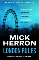 London Rules - Slough House Thriller 5 (Herron Mick)(Paperback / softback)