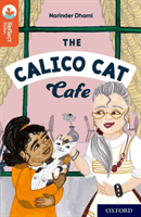Oxford Reading Tree TreeTops Reflect: Oxford Reading Level 13: The Calico Cat Cafe (Dhami Narinder)(Paperback / softback)
