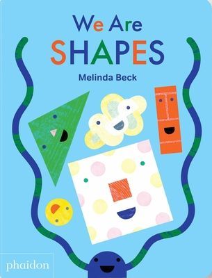 We Are Shapes (Beck Melinda)(Board book)