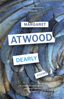 Dearly - Poems (Atwood Margaret)(Paperback / softback)