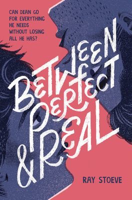 Between Perfect and Real (Stoeve Ray)(Paperback / softback)