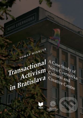 Transactional Activism in Bratislava - Tomáš Winkler