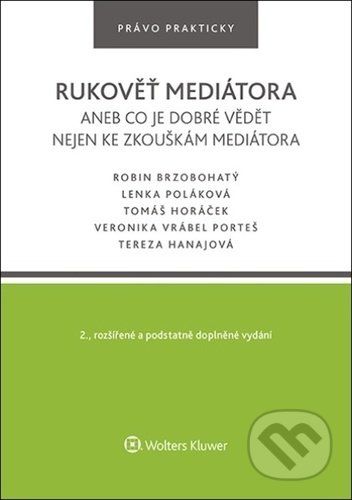 Rukověť mediátora - Robin Brzobohatý, Lenka Poláková, Tomáš Horáček