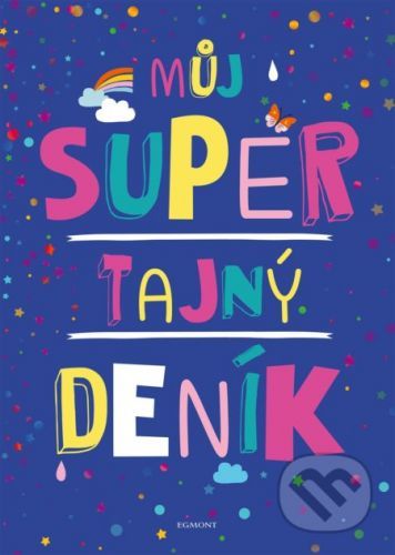 Můj super tajný deník - Egmont ČR