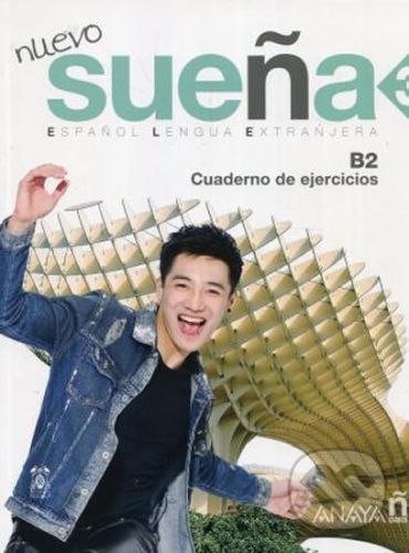 Nuevo Sueňa 3/B2: Cuaderno de Ejercicios - Jesús María ÁLvarez Torrens