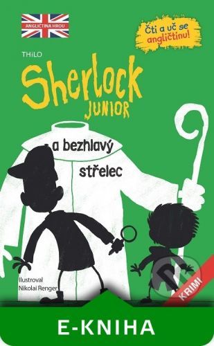 Sherlock Junior a bezhlavý střelec - Slovart CZ