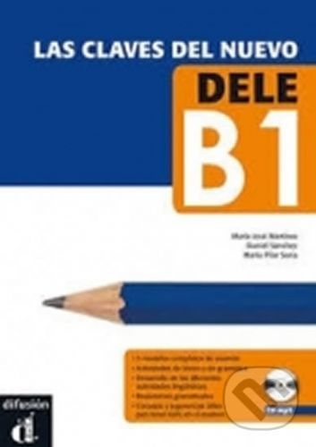 Las claves del nuevo DELE B1 – Libro del al. + CD - Klett