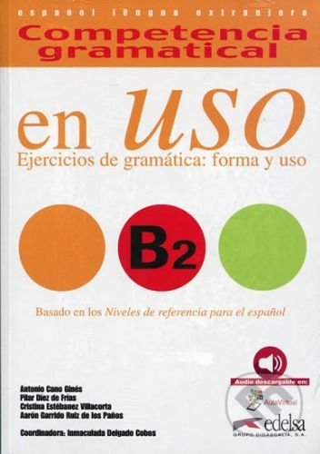 Competencia gramatical En Uso B2 Libro + audio descargable - Antonio Ginés Cano