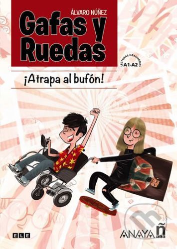 Gafas y ruedas: Atrapa al bufón! - Álvaro Núňez