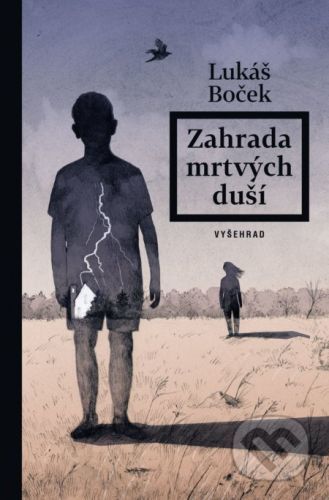 Zahrada mrtvých duší - Lukáš Boček, Eva Bartošová (ilustrátor)