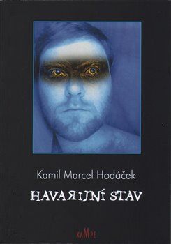 Havarijní stav - Kamil Marcel Hodáček