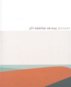 Obrazy/Pictures - Jiří Mědílek