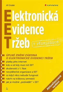 Elektronická evidence tržeb v přehledech /nov.vyd/ - Jiří Dušek