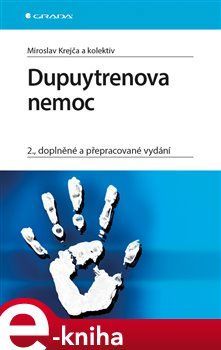 Dupuytrenova nemoc - Miroslav Krejča