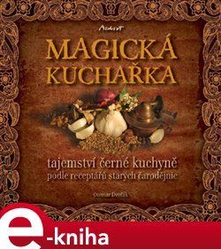 Magická kuchařka - Otomar Dvořák