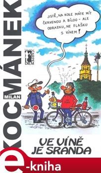 Ve víně je sranda - Milan Kocmánek