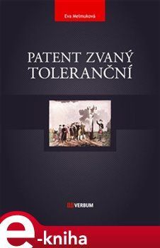 Patent zvaný toleranční - Eva Melmuková