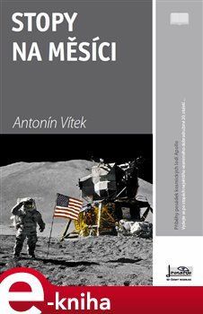 Stopy na Měsíci - Antonín Vítek