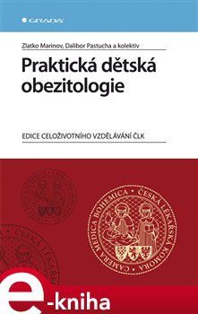 Praktická dětská obezitologie - Zlatko Marinov