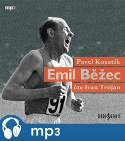 Emil Běžec 00:10, mp3 - Pavel Kosatík