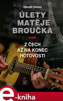 Úlety Matěje Broučka - Zdeněk Fabián