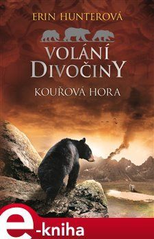 Kouřová hora - Erin Hunterová