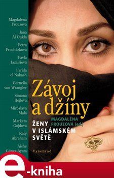 Závoj a džíny - Magdaléna Frouzová, kolektiv