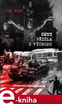 Smrt přišla z východu - Jan Duda