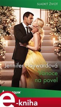 Vánoce na povel - Jennifer Haywardová