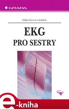 EKG pro sestry - Eliška Sovová, kolektiv