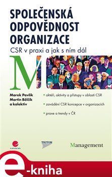 Společenská odpovědnost organizace - Marek Pavlík, Martin Bělčík