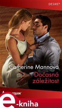 Dočasná záležitost - Catherine Mannová