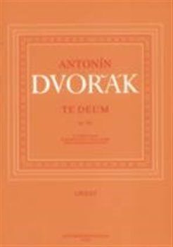 Te Deum op. 103 - Antonín Dvořák