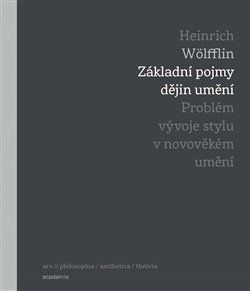 Základní pojmy dějin umění - Heinrich Wölfflin