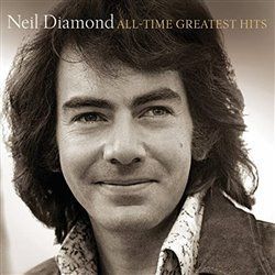 All-Time Greatest Hits - Neil Diamond