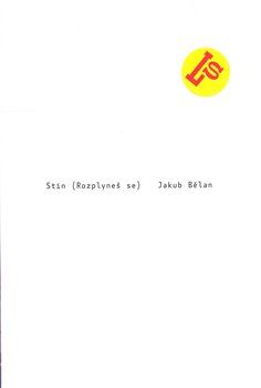 Stín (Rozplyneš se) - Jakub Bělan