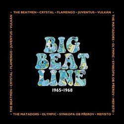 Big Beat Line 1965–1968 - Různí interpreti