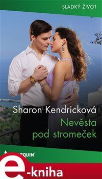 Nevěsta pod stromeček - Sharon Kendricková