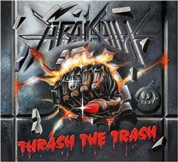 Thrash The Trash - Arakain